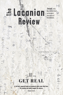 The Lacanian Review 7: Get Real