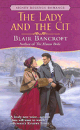 The Lady and the Cit - Bancroft, Blair