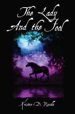 The Lady and the Fool - Randle, Kristen D