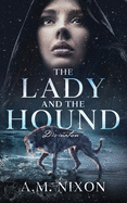 The Lady and the Hound: Divination