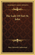 The Lady of Fort St. John