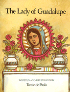 The Lady of Guadalupe