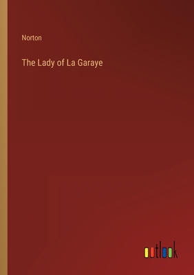 The Lady of La Garaye - Norton