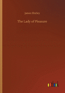 The Lady of Pleasure