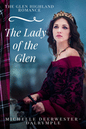 The Lady of the Glen: The Glen Highland Romance