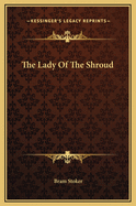 The Lady Of The Shroud