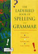 The Ladybird Book of Spelling And Grammar