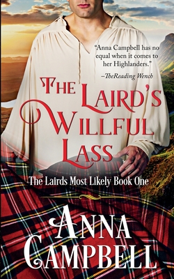 The Laird's Willful Lass: The Lairds Most Likely Book 1 - Campbell, Anna