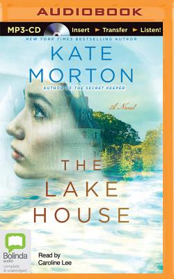 The Lake House - Morton, Kate, and Lee, Caroline (Read by)