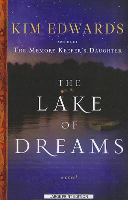 The Lake of Dreams - Edwards, Kim