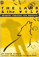 The Lamb and the Wolf: Readers Theatre for Worship