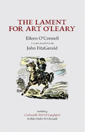 The Lament for Art O'Leary: Caoineadh Airt Ui Laoghaire