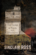 The Lamp at Noon and Other Stories: Penguin Modern Classics Edition