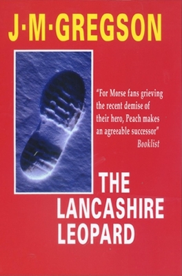 The Lancashire Leopard - Gregson, J M