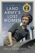 The Land Army's Lost Women