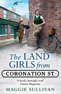 The Land Girls from Coronation Street