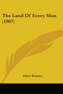 The Land Of Every Man (1907)