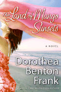 The Land of Mango Sunsets - Frank, Dorothea Benton