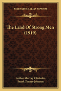 The Land of Strong Men (1919)