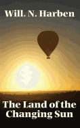 The Land of the Changing Sun