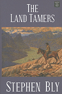 The Land Tamers