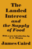 The Landed Interest and the Supply of Food