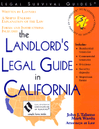 The Landlord's Legal Guide in California