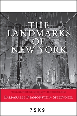 The Landmarks of New York: An Illustrated Record of the City's Historic Buildings - Diamonstein-Spielvogel, Barbaralee