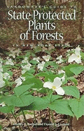 The Landowner's Guide to State-Protected Plants of Forests in New York State