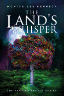 The Land's Whisper