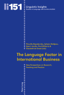 The Language Factor in International Business: New Perspectives on Research, Teaching and Practice