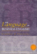 The Language of Business English: Reference & Practice