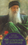 The Language of Existence - Osho