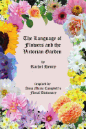 The Language of Flowers and the Victorian Garden