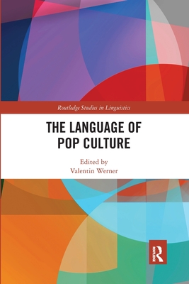 The Language of Pop Culture - Werner, Valentin (Editor)