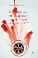 The Language of Suspense in Crime Fiction: A Linguistic Stylistic Approach