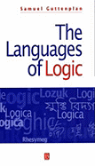 The Languages of Logic - Guttenplan, Samuel