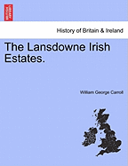 The Lansdowne Irish Estates.