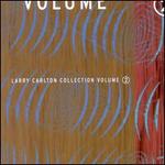 The Larry Carlton Collection, Vol. 2 - Larry Carlton