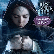 The Last Airbender: The Avatar's Return
