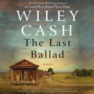 The Last Ballad - Cash, Wiley, and White, Karen, Ms. (Read by), and Wiley, Elizabeth (Read by)