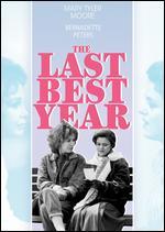 The Last Best Year