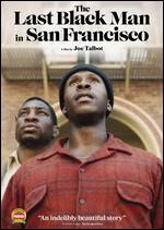 The Last Black Man in San Francisco - Joe Talbot