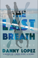 The Last Breath: Volume 2