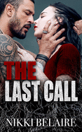 The Last Call: Enemies to Lovers Mafia Romance