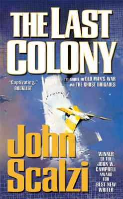 The Last Colony - Scalzi, John