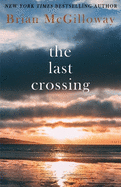 The Last Crossing