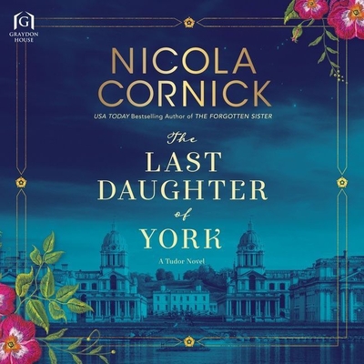 The Last Daughter of York - Cornick, Nicola, and Engstrand, Sofia (Read by)