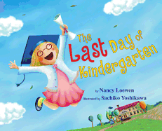 The Last Day of Kindergarten