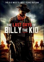 The Last Days of Billy the Kid - Christopher Forbes